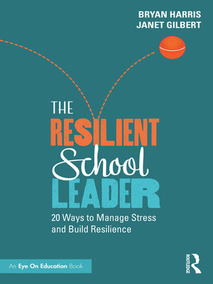 cover image of The Resilient School Leader